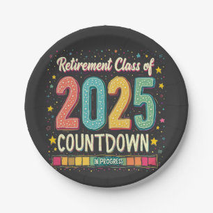 Retirement Class of 2025 in Process Graduation  Paper Plate