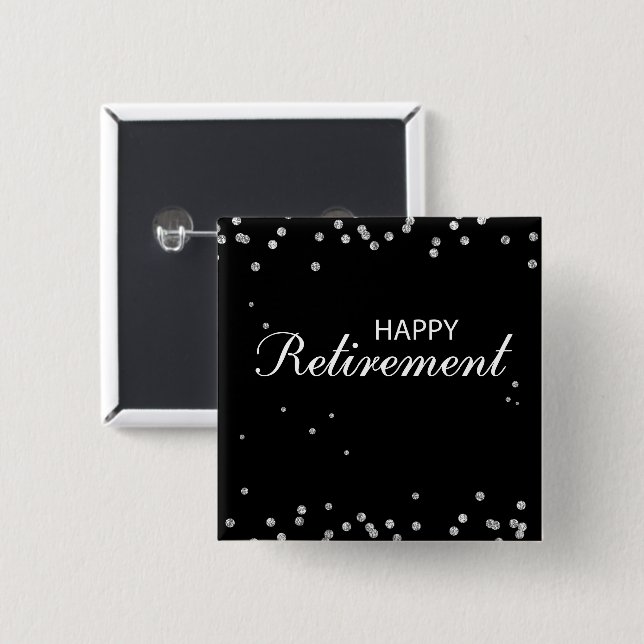 Retirement Congratulations Black with Silver Spark 2 Inch Square Button (Front & Back)