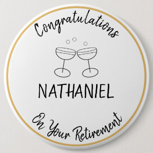 Retirement Congratulations Custom Name Keepsake 6 Inch Round Button