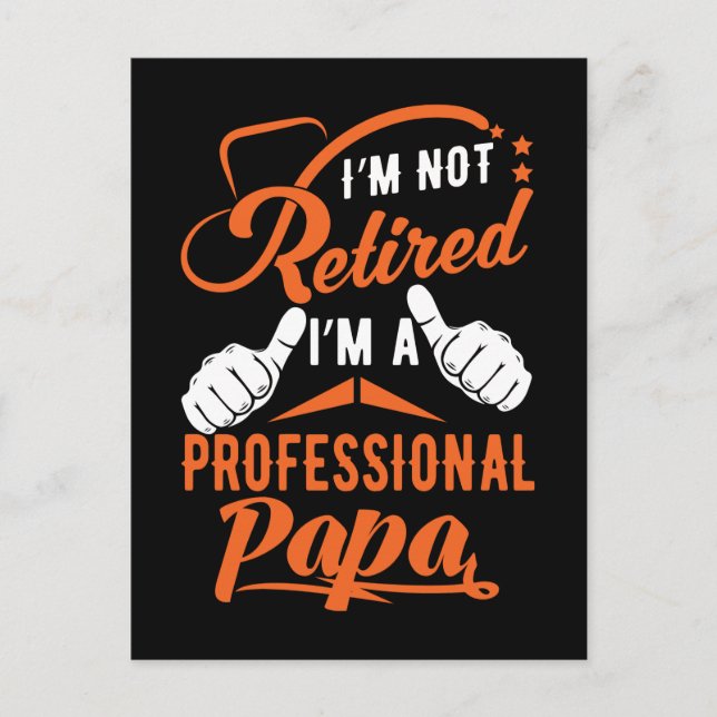 Retirement Dad Funny Professional Papa Postcard (Front)