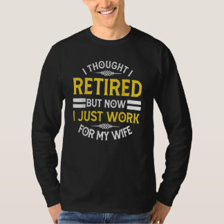 Retirement Designs Men Dad Bachelor Party Pun T-Shirt