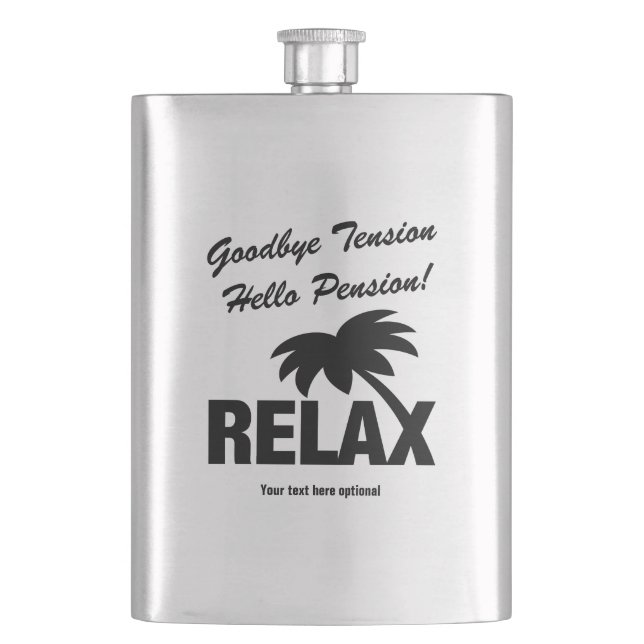 Retirement flask Goodbye Tension hello pension (Front)