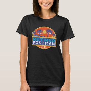 Retirement  for Postman Men Postal Worker Retired  T-Shirt