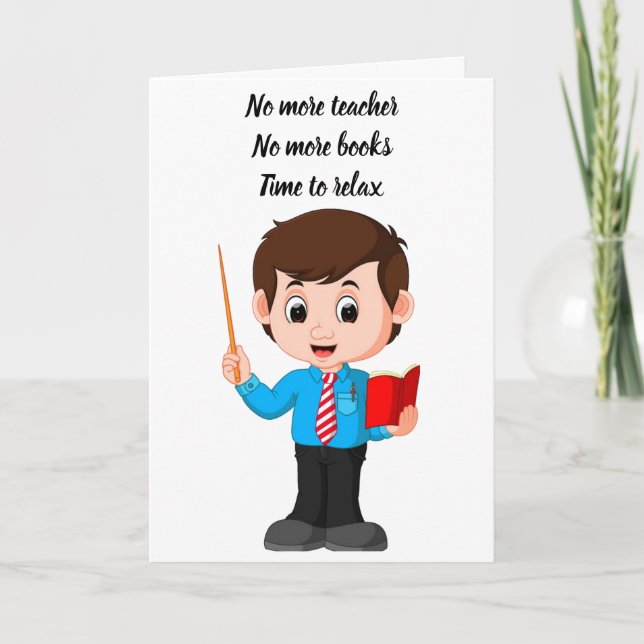 **RETIREMENT** FOR YOUR FAVORITE "TEACHER" CARD (Front)