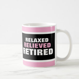 Retirement Fun Congrats Gift Coffee Mug