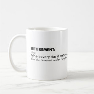 Retirement funny definition coffee mug