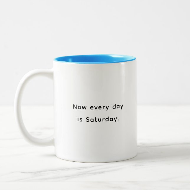 Retirement Funny & Inspirational Quotes Mug  (Gauche)