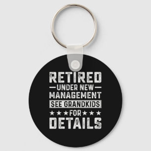 Retirement Gag Party Retired Under New Management Keychain