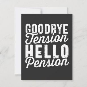 Retirement Gift, Goodbye Tension Hello Pension Thank You Card