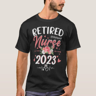 Retirement Gifts For Nurse 2023 Nursing Retired Nu T-Shirt