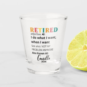 Retirement Gifts For Women, Personalized Retired C Shot Glass