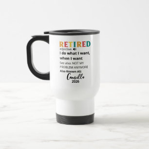 Retirement Gifts For Women, Personalized Retired C Travel Mug