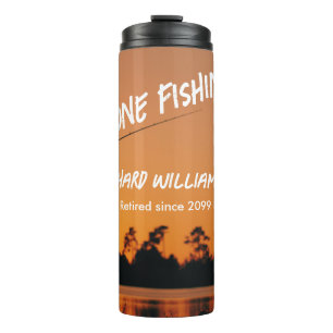 Retirement Gone Fishing Sunset Retired Fisherman Thermal Tumbler