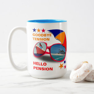 Retirement Goodbye Tension Hello Pension Funny Two-Tone Coffee Mug