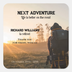 Retirement Hiking Next Adventure on the Road Square Sticker