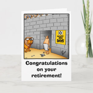 Retirement Humour Greeting Card