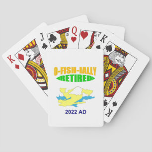 Retirement is official playing cards