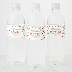 Retirement is sweet Red Gold Confetti Water Bottle Label
