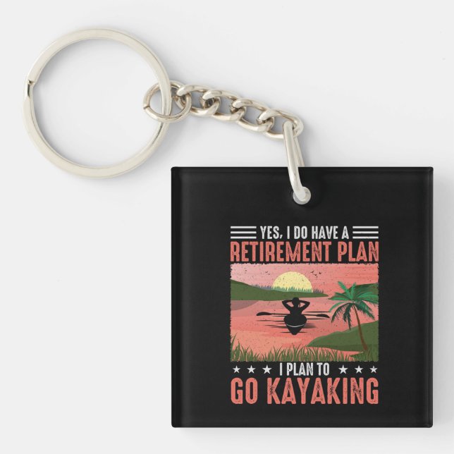 Retirement Kayaking Plan Beverage Keychain (Front)