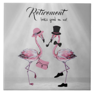 Retirement looks good on us! Chic Classy Flamingo Tile