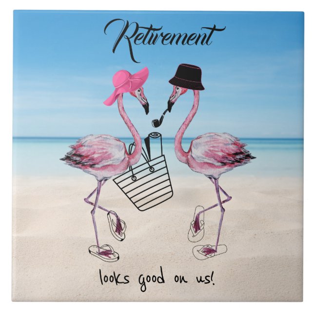 Retirement looks good on us! Flamingo on Beach Tile (Front)