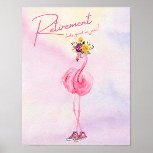 Retirement looks good on you! Flamingo in Sneakers Poster