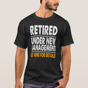 Retirement Men Dad Retiring Party Humour 1 T-Shirt