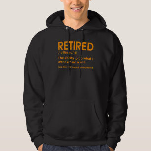 Retirement Men Women Retiree Retired Definition  1 Hoodie