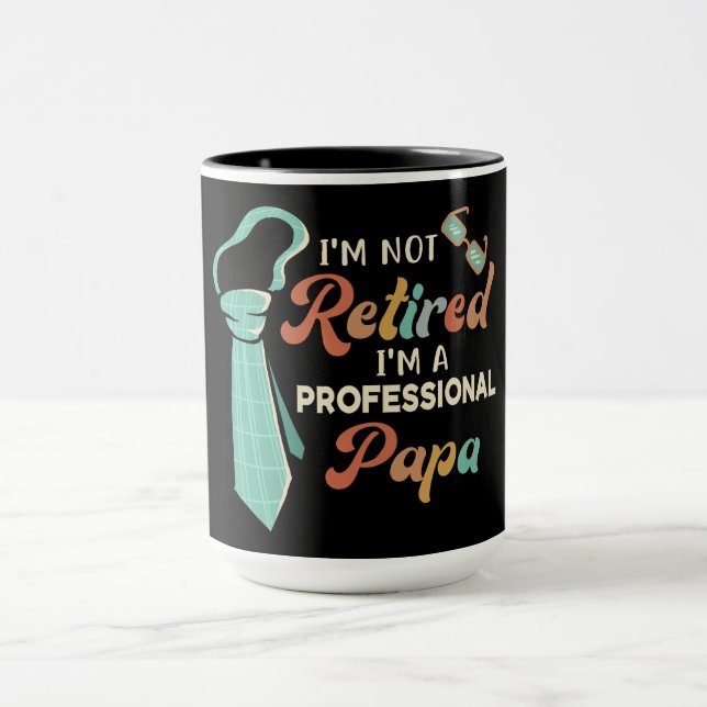 Retirement? Nah, I'm a Full-Time Papa! Mug (Center)