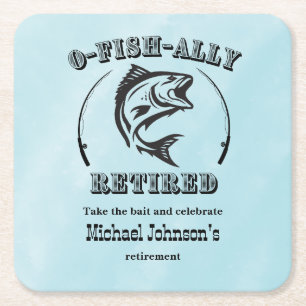 Retirement O-fish-ally retired funny fishing Square Paper Coaster