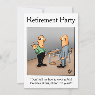 Retirement Party Humourous Invitations