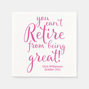 Retirement Party Pink Retire Great Napkin