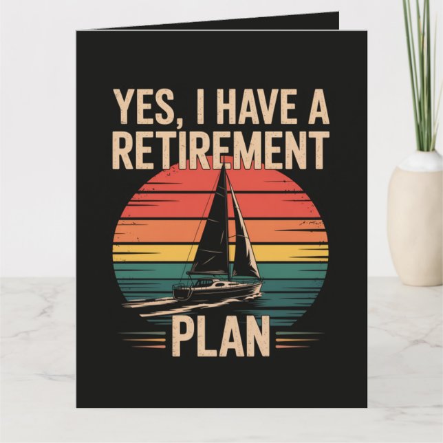Retirement Plan Boating Sailboat Card (Front)