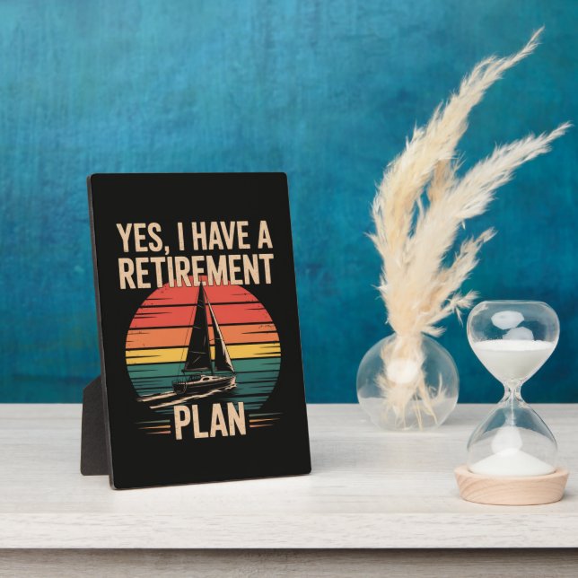 Retirement Plan Boating Sailboat Plaque (Side)