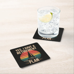 Retirement Plan Boating Sailboat Square Paper Coaster