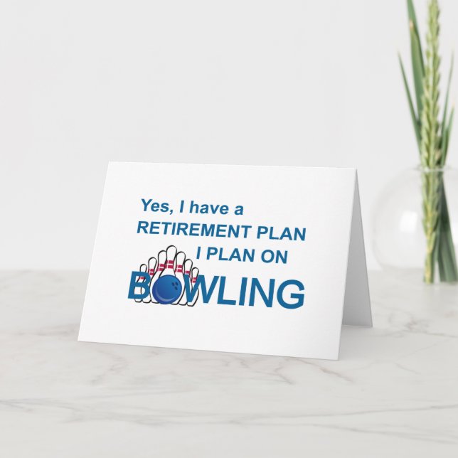RETIREMENT PLAN - BOWLING CARD (Front)