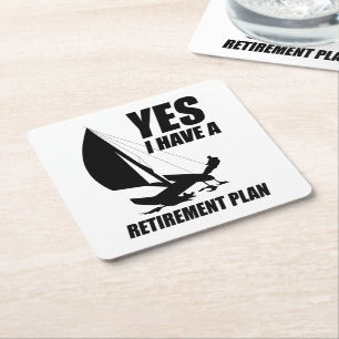 Retirement Plan Catamaran Trapeze Sailing Captain Square Paper Coaster