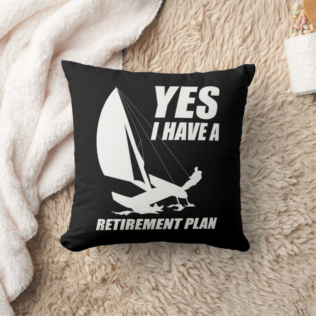 Retirement Plan Catamaran Trapeze Sailing Captain Throw Pillow (Blanket)