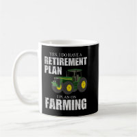 Retirement Plan Farming Funny Farmer Distressed Fa