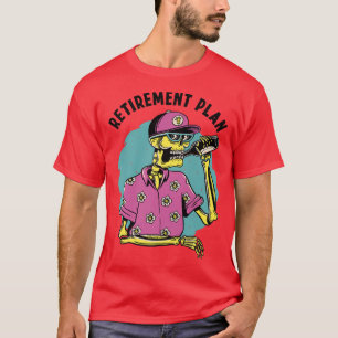 Retirement Plan Funny Beer Drinking Skeleton T-Shirt