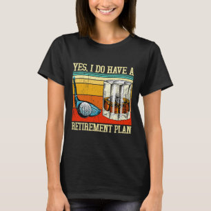 Retirement Plan Golf Bourbon Retired Funny Retiree T-Shirt