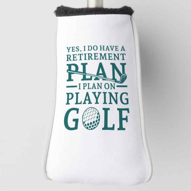 Retirement Plan Golf Golf Head Cover (Rotate 90)