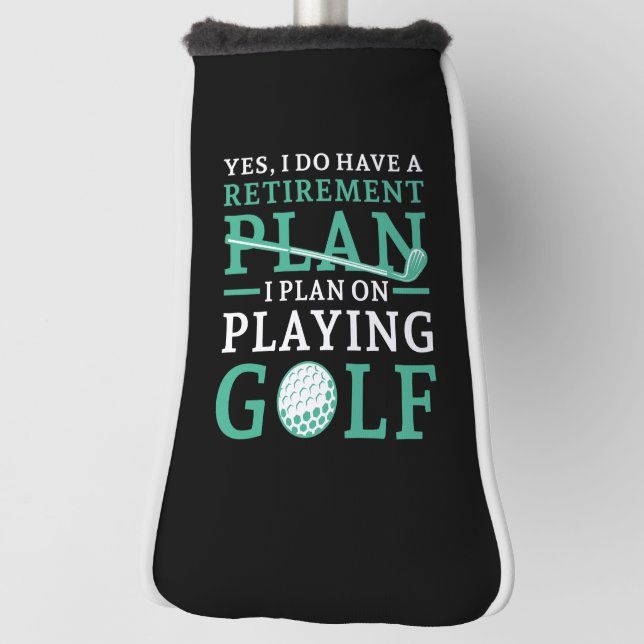 Retirement Plan Golf Golf Head Cover (Rotate 90)