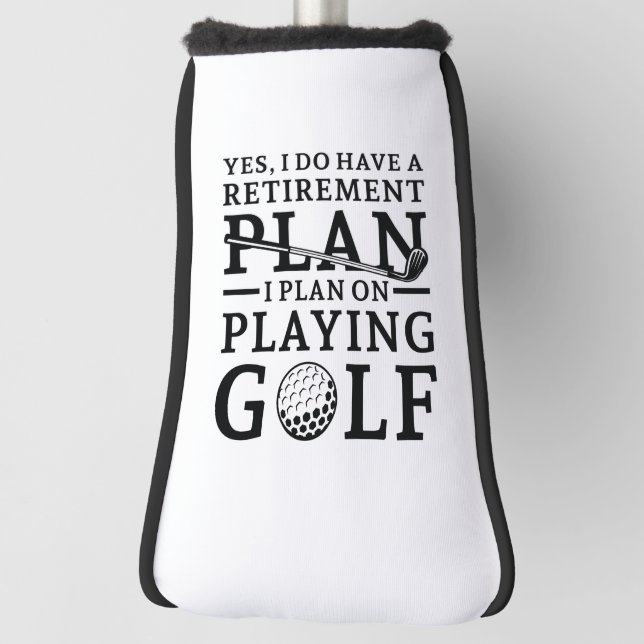 Retirement Plan Golf Golf Head Cover (Rotate 90)
