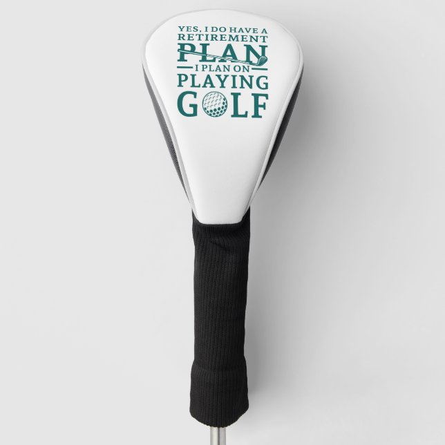 Retirement Plan Golf Golf Head Cover (Front)