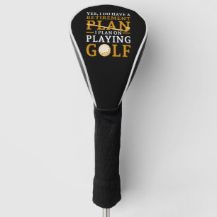 Retirement Plan Golf Head Cover
