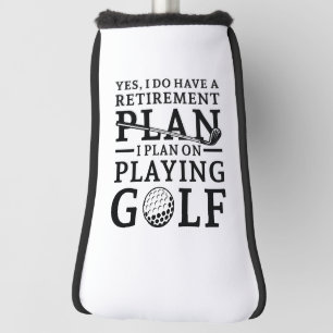 Retirement Plan Golf Head Cover