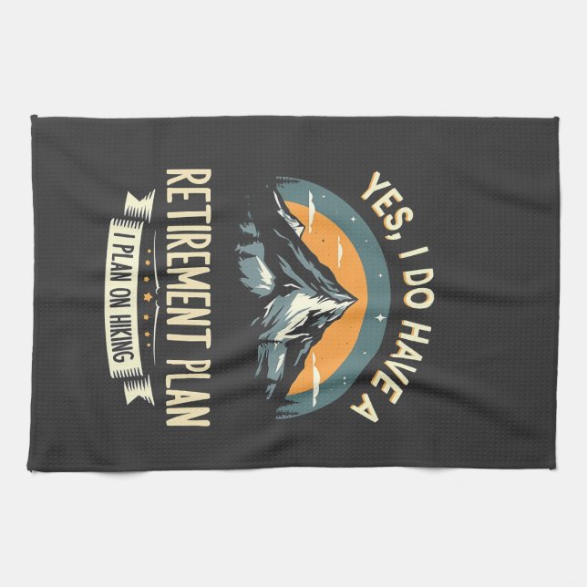 Retirement Plan Hiking Funny Dad Outdoors Hiking  Kitchen Towel (Horizontal)