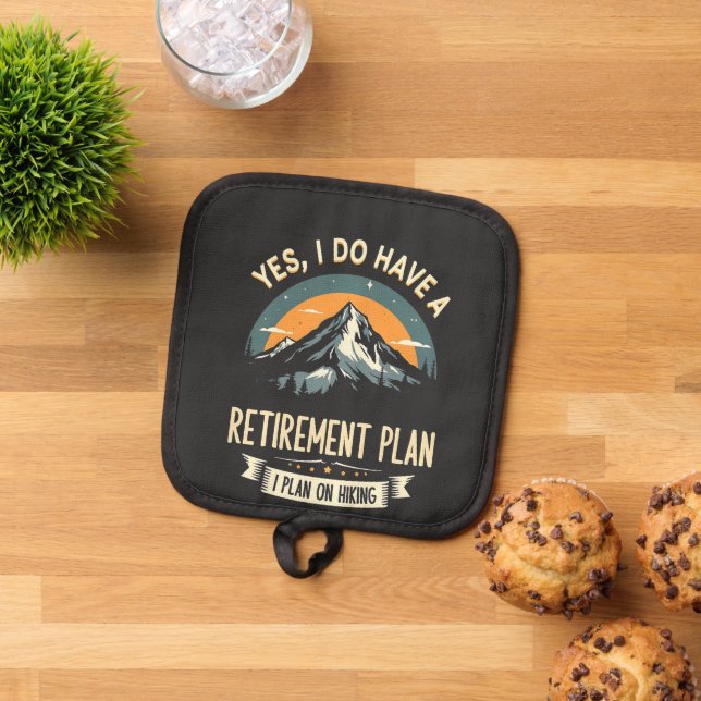 Retirement Plan Hiking Funny Dad Outdoors Hiking  Pot Holder (Top Down)