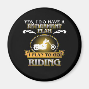 Retirement Plan Riding Motorcycle Biker Bike Lover Magnet